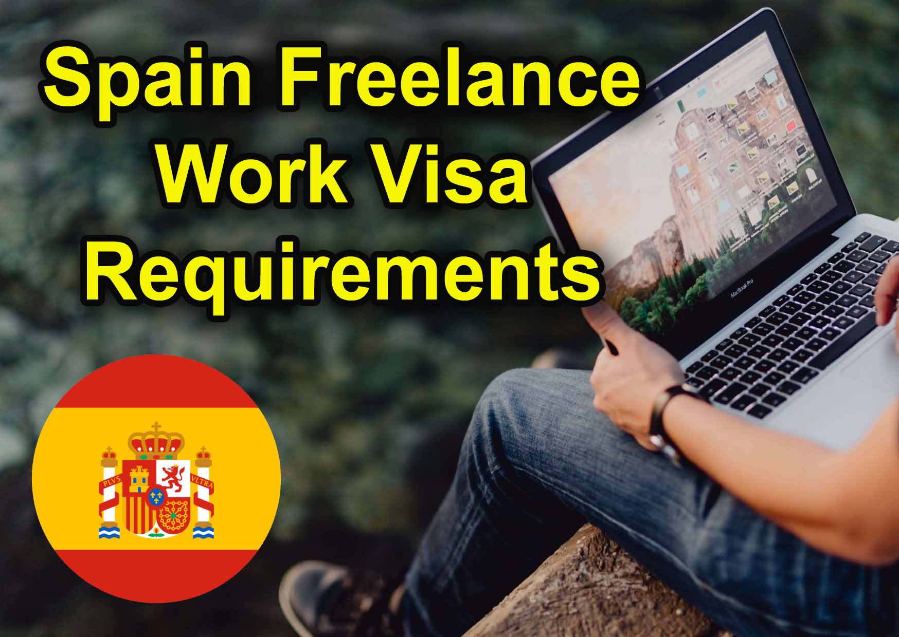 How To Get Freelance Work Visa For Spain