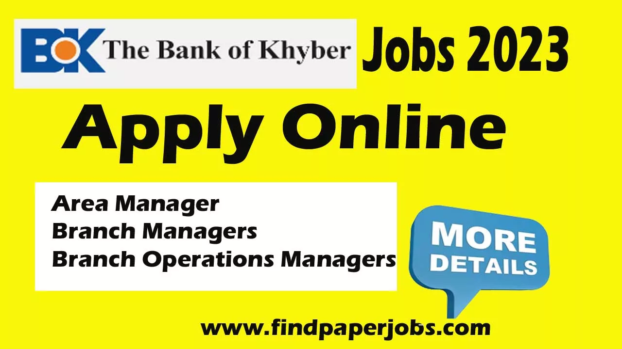 Bank Of Khyber Jobs 2023