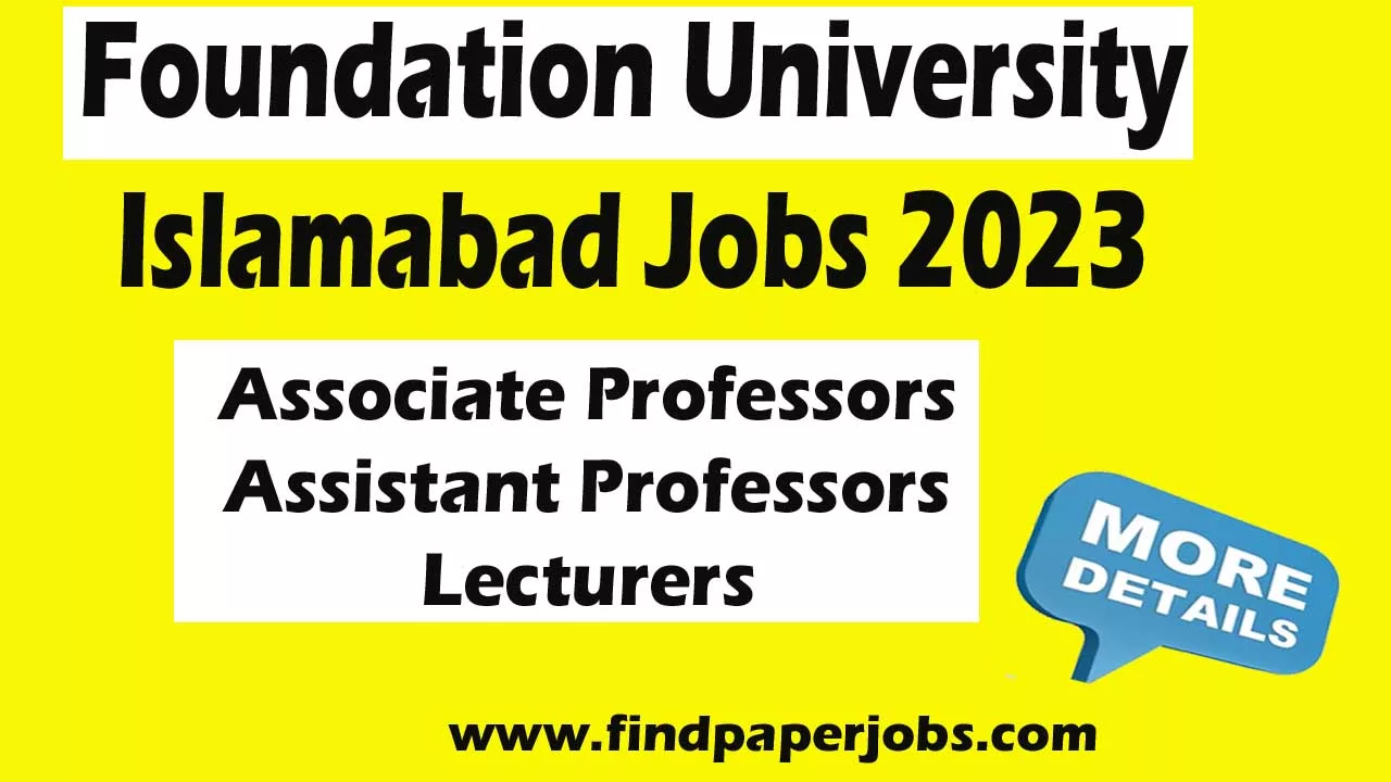 Foundation University Islamabad Jobs 2023