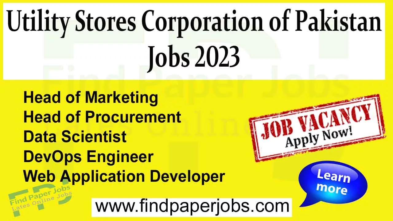 Jobs In Utility Stores Corporation of Pakistan 2023