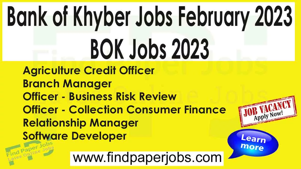 Bank of Khyber Jobs February 2023
