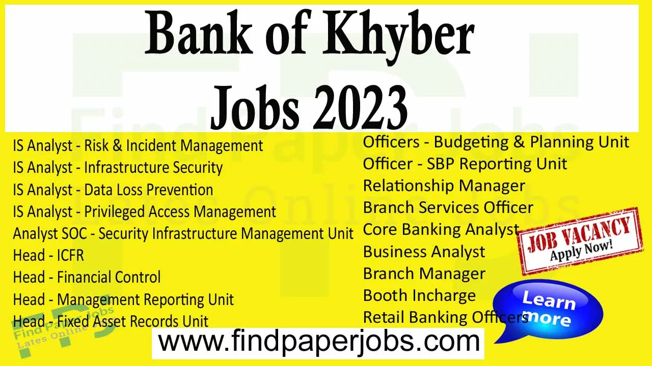 Jobs In Bank of Khyber February 2023