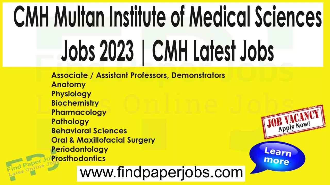 Jobs In CMH Multan Institute of Medical Sciences 2023