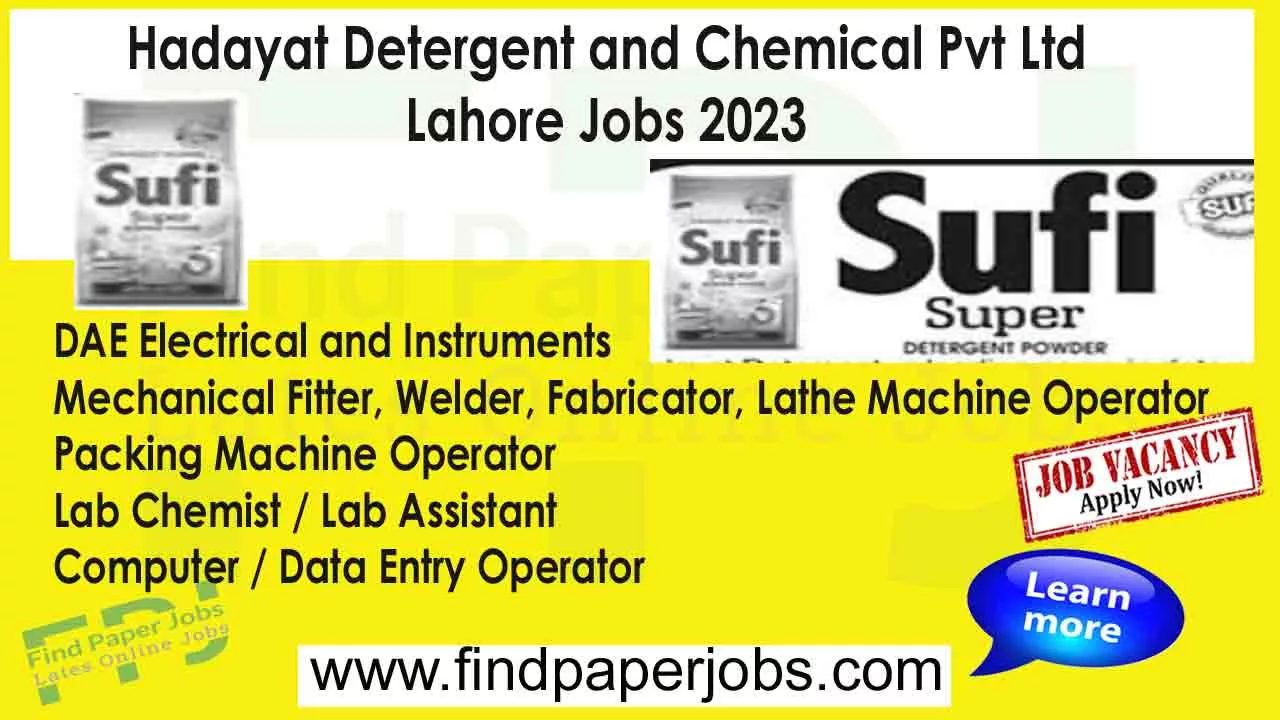 Hadayat Detergent and Chemical Pvt Ltd Lahore Jobs 2023-