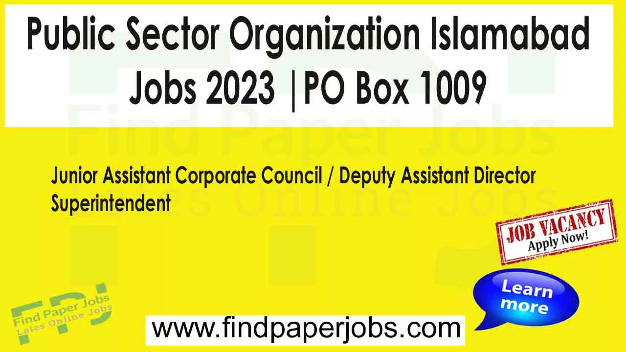 PO Box 1009 GPO Islamabad Jobs 2023