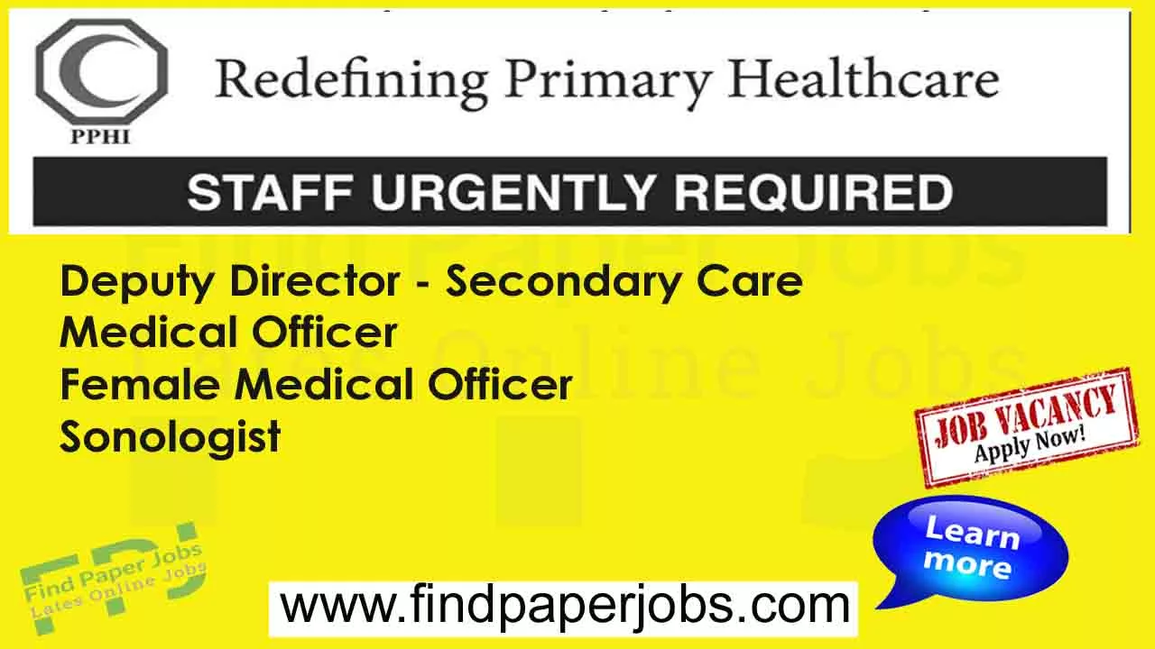 Jobs In People Primary Healthcare Initiative Sindh 2023