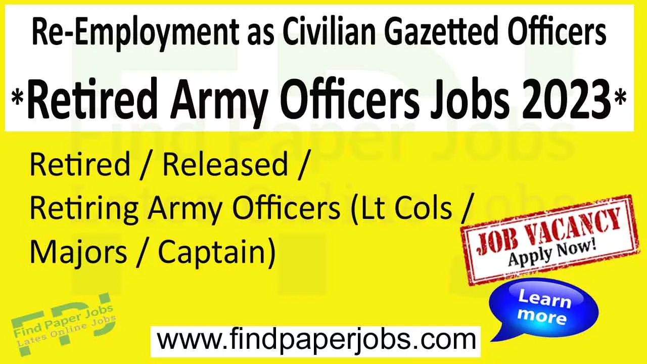 Army Officers Re-Employment as Civilian Gazetted Officers Jobs 2023