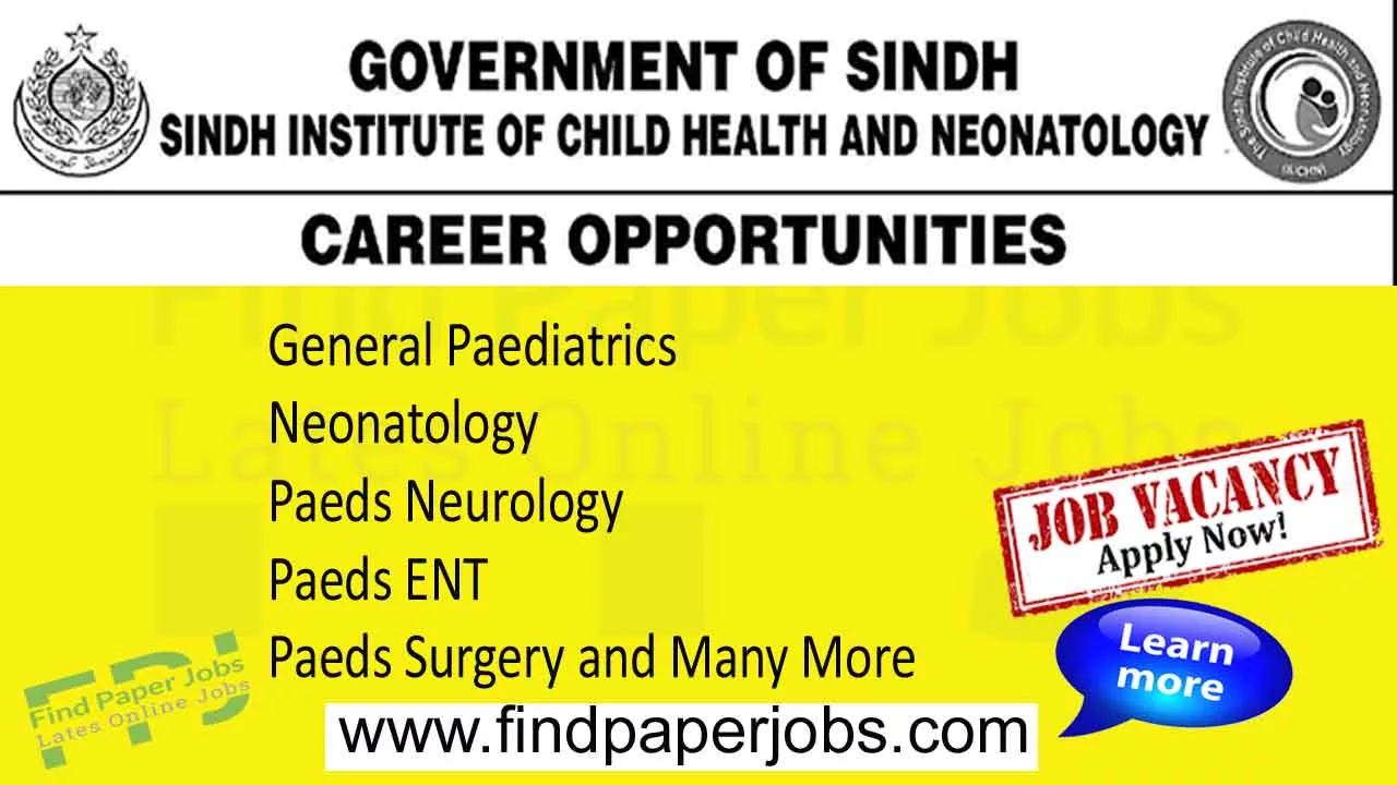 Sindh Institute of Child Health and Neonatology Jobs 2023