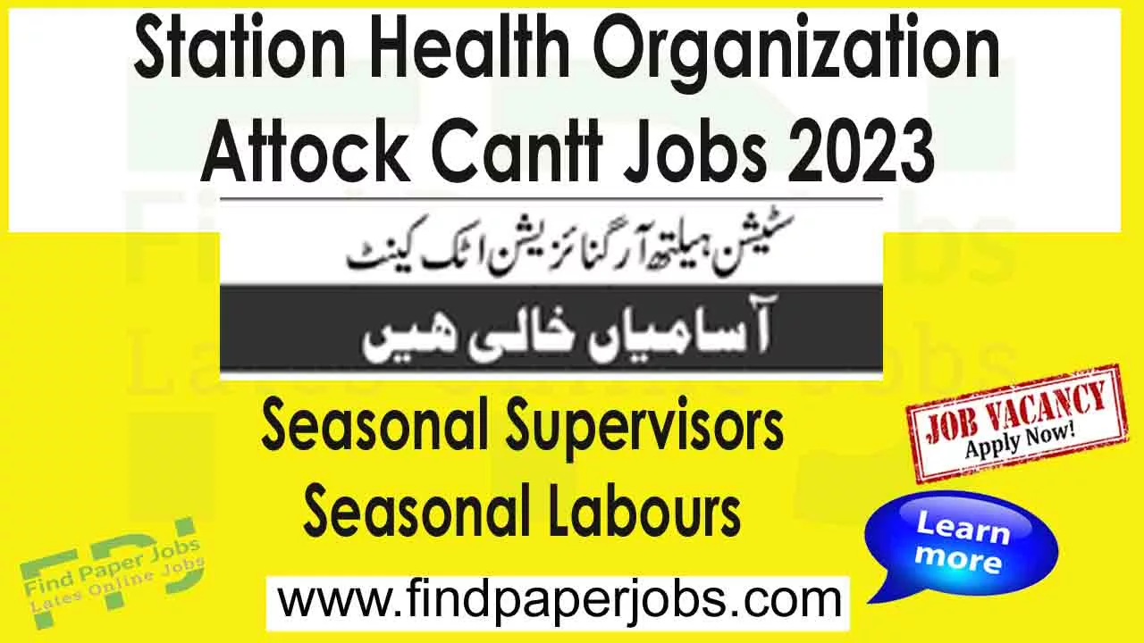 Station Health Organization Attock Cantt Jobs 2023