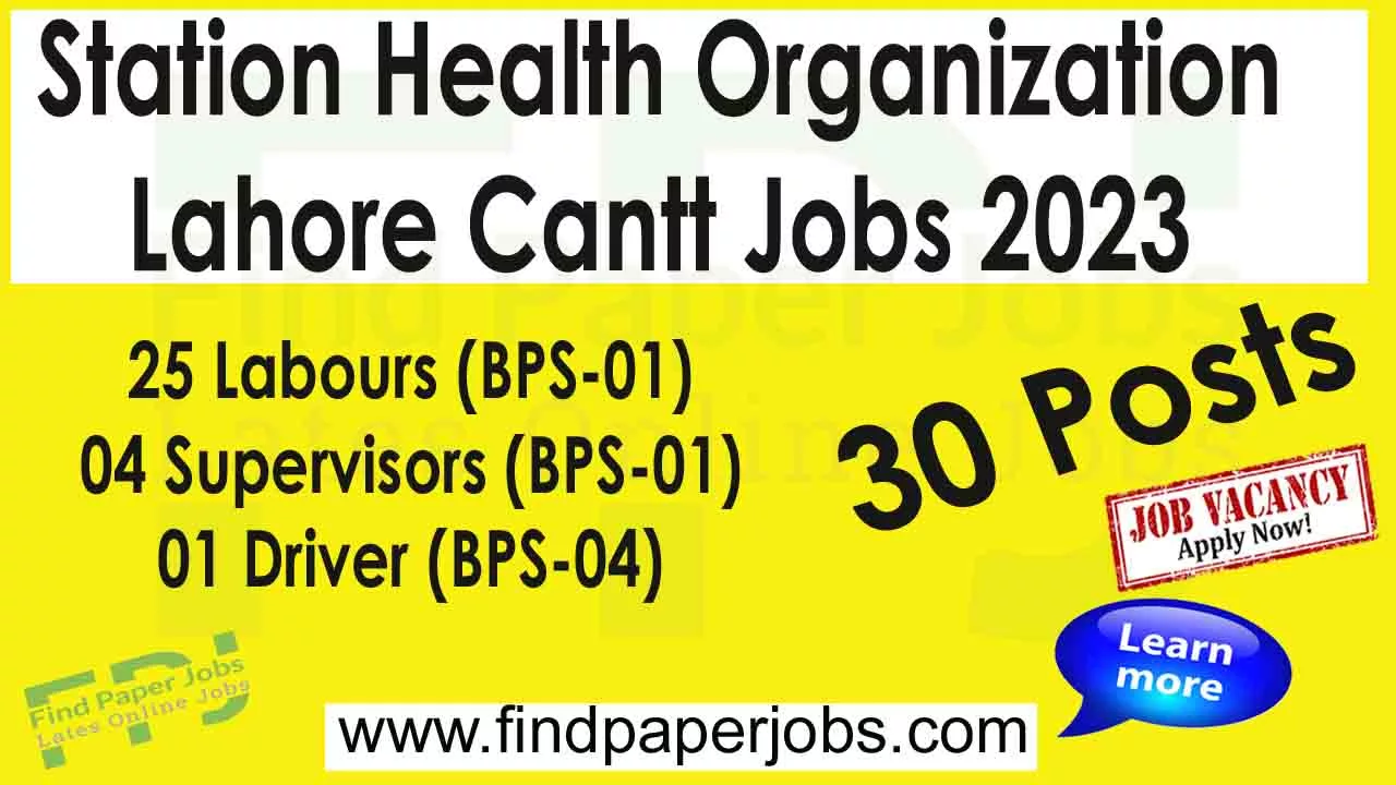 Station Health Organization Lahore Cantt Jobs 2023