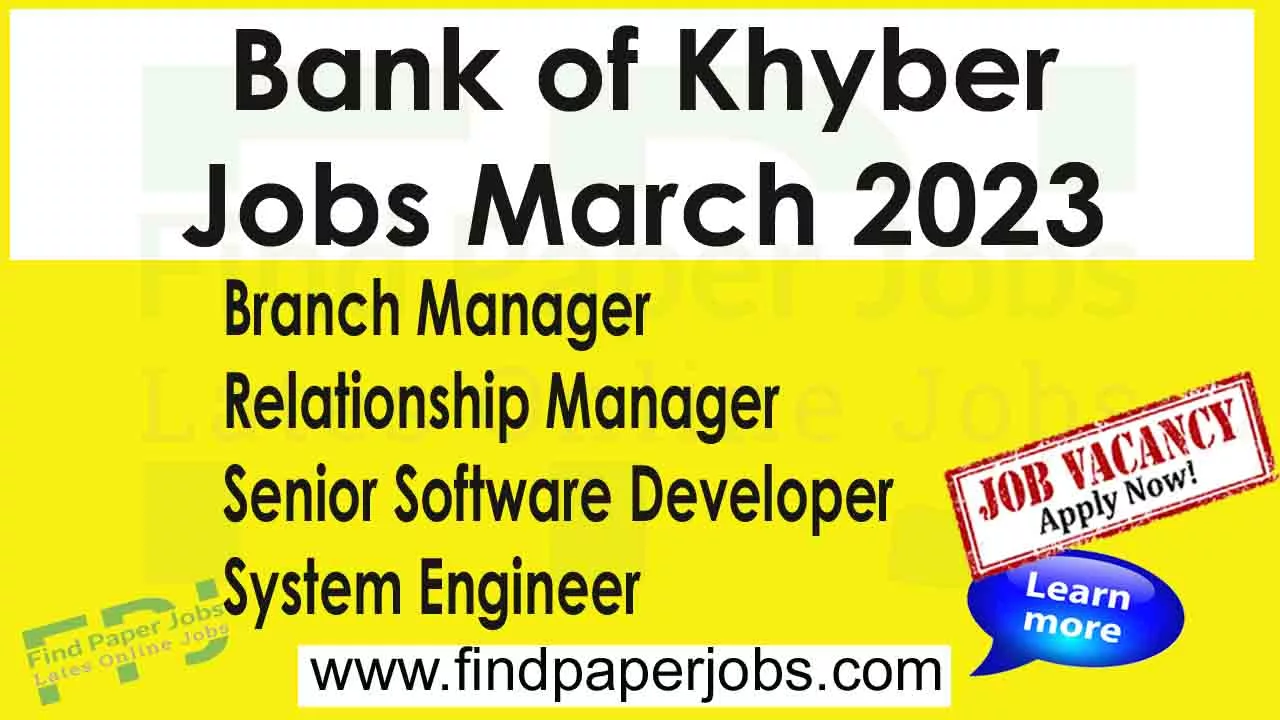 Bank Of Khyber Jobs 2023