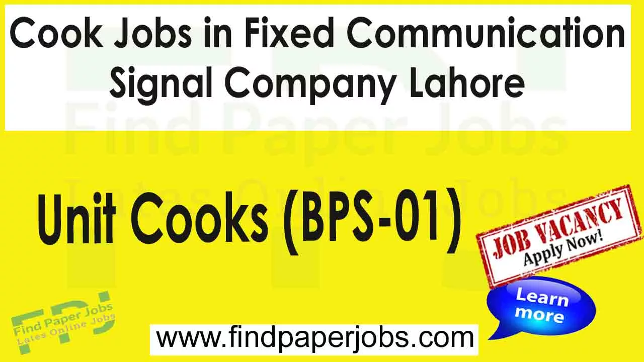 Cook Jobs in Fixed Communication Signal Company Lahore