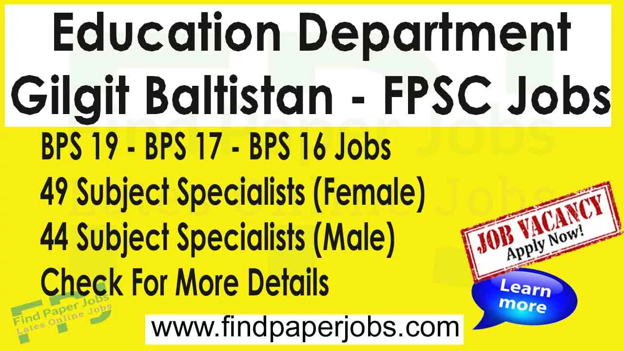 Jobs In Education Department Gilgit Baltistan March 2023