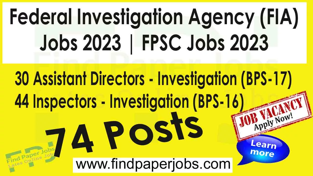 Federal Investigation Agency - FIA jobs 2023