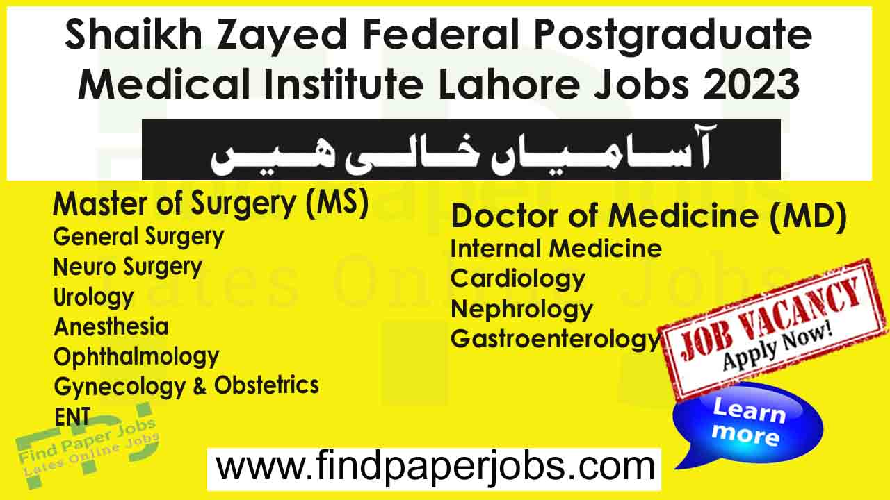 Shaikh Zayed Federal Postgraduate Medical Institute Lahore