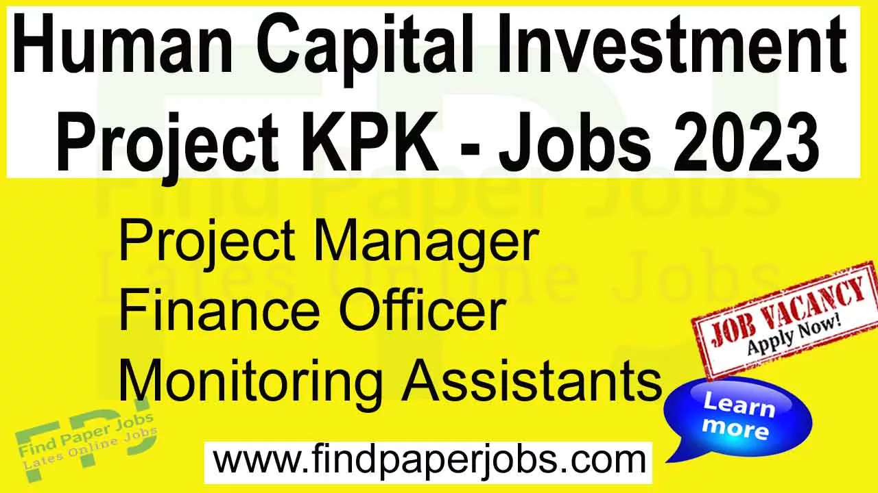 Human Capital Investment Project KPK Jobs 2023