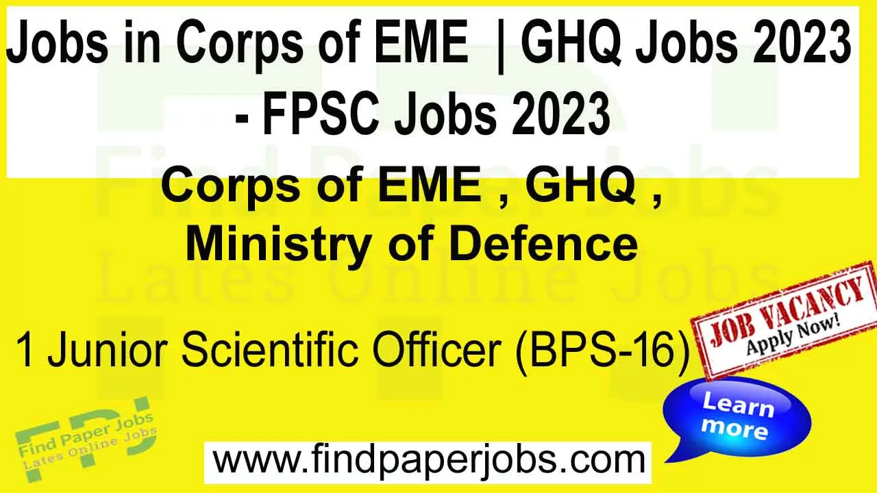 Junior Scientific Officer Jobs in Corps of EME 2023-