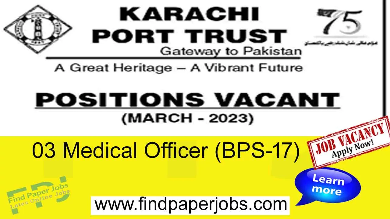 Medical Officer Jobs in Karachi Port Trust 2023