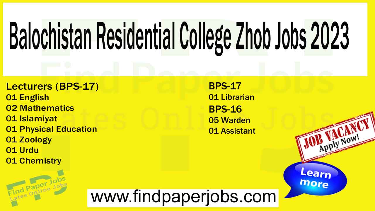 Jobs In Balochistan Residential College Zhob September 2023