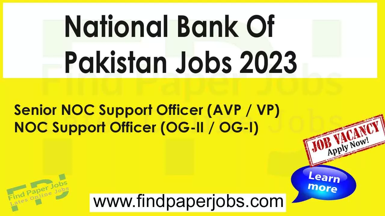 NOC Support Officer In National Bank of Pakistan Jobs 2023