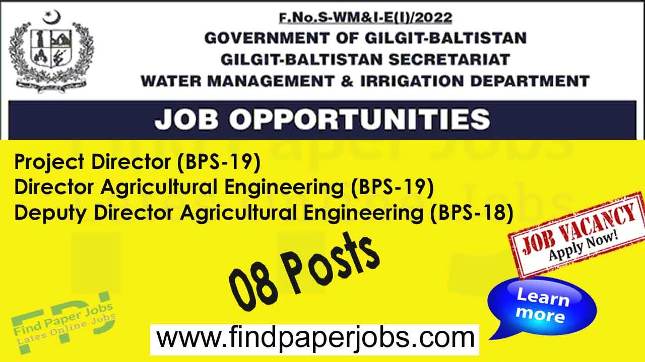 Jobs In Water Management And Irrigation Department Gilgit Baltistan 2023