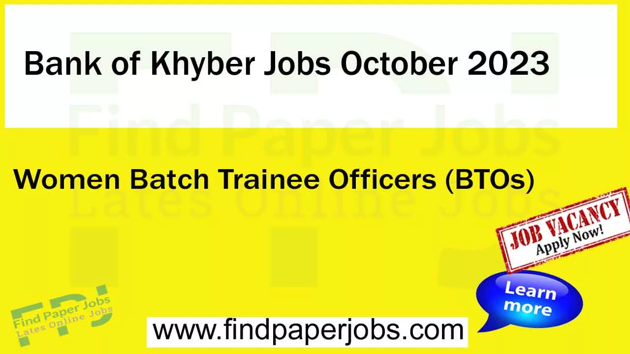 Jobs In Bank of Khyber October 2023