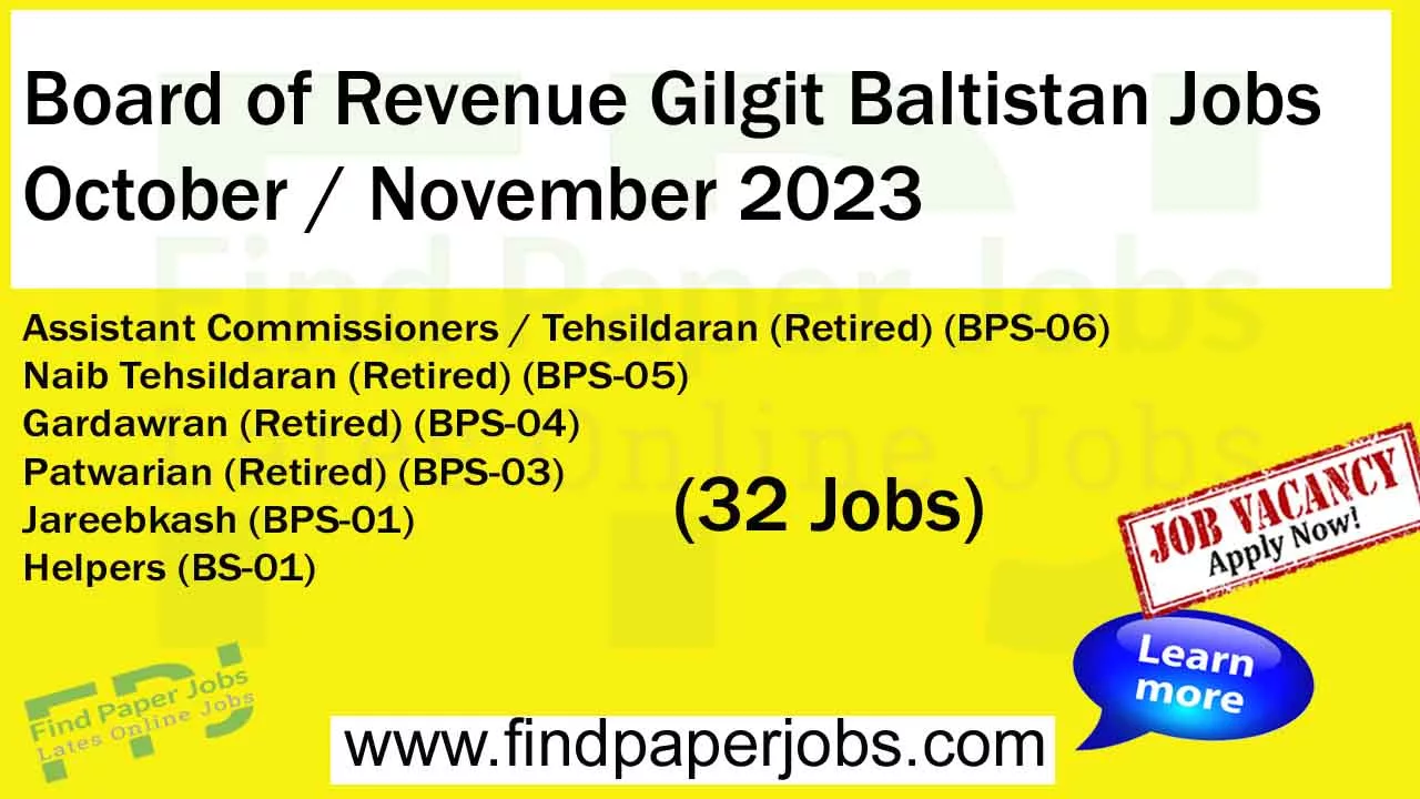 Jobs In Board of Revenue Gilgit Baltistan October / November 2023