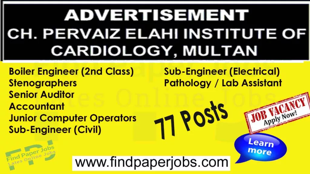 Chaudhry Pervaiz Elahi Institute Of Cardiology Multan Jobs 2023