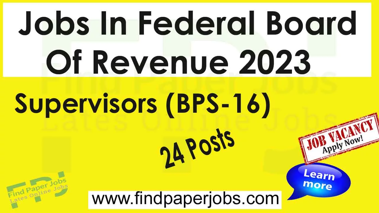 Federal Board Of Revenue As A Supervisor Jobs 2023