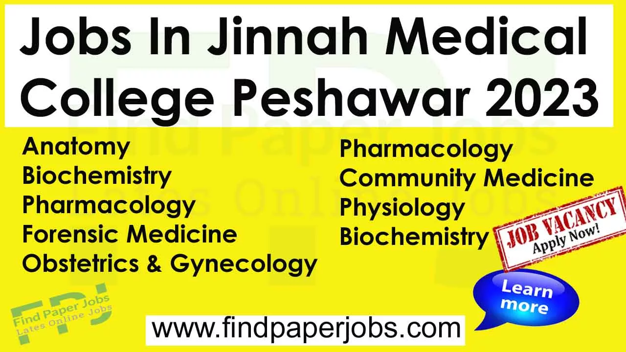 Jobs In Jinnah Medical College Peshawar 2023