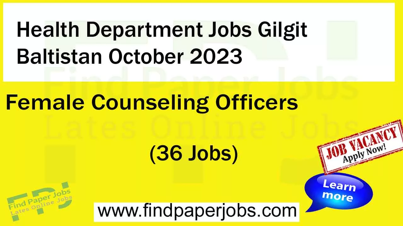 Jobs in Health Department Gilgit Baltistan October 2023