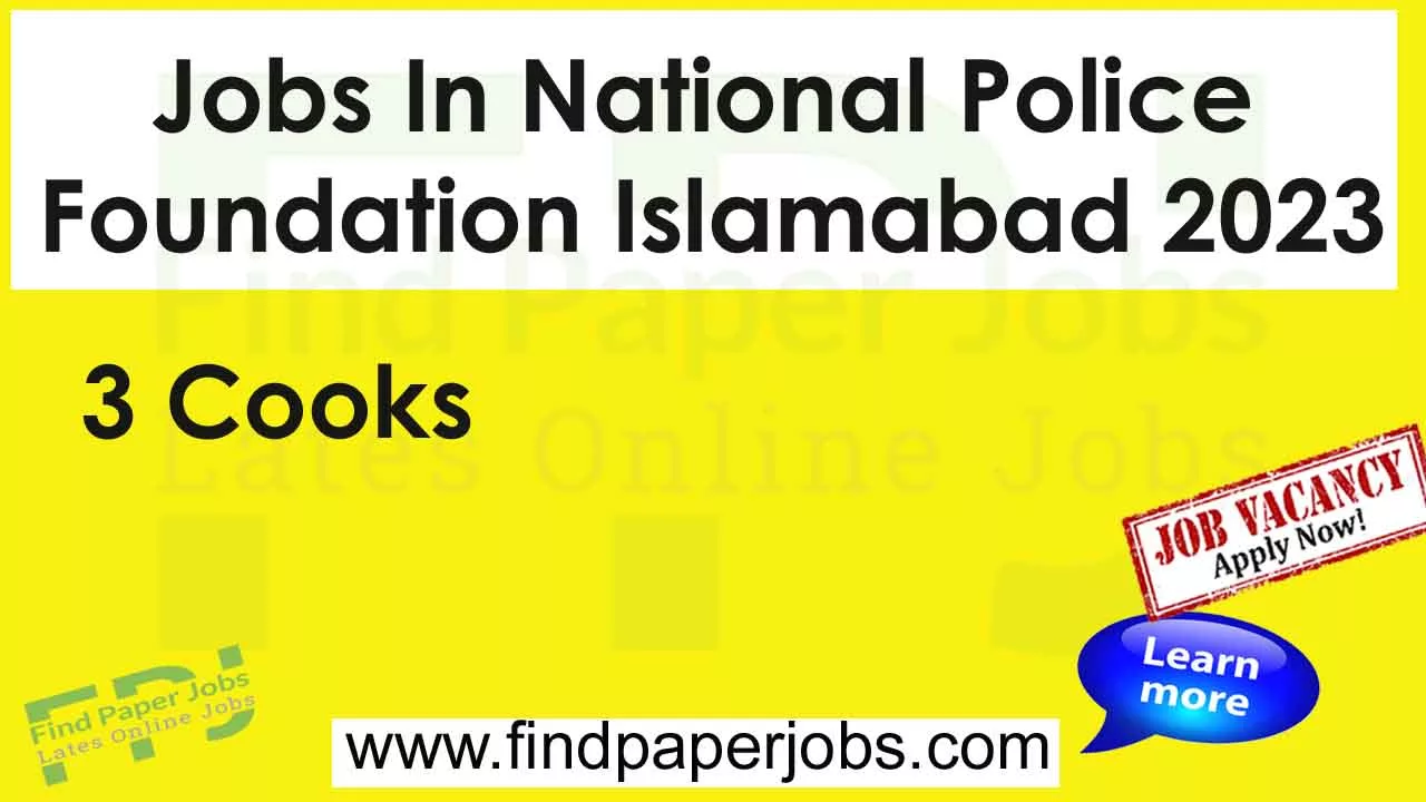 Jobs In NPF Islamabad 2023 | National Police Foundation