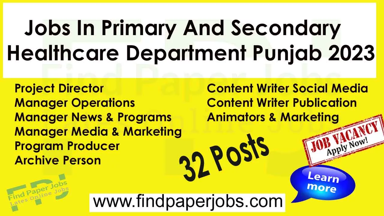 Primary And Secondary Healthcare Department Punjab Jobs 2023