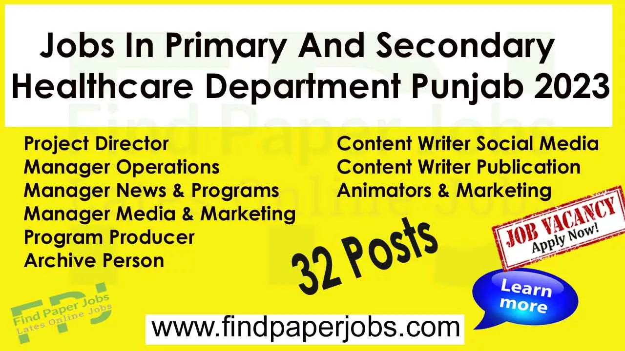 Jobs In Primary And Secondary Healthcare Department Punjab 2023