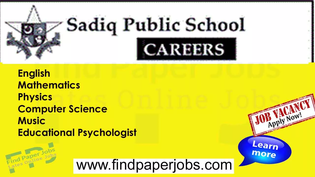 Sadiq Public School Bahawalpur Jobs 2023