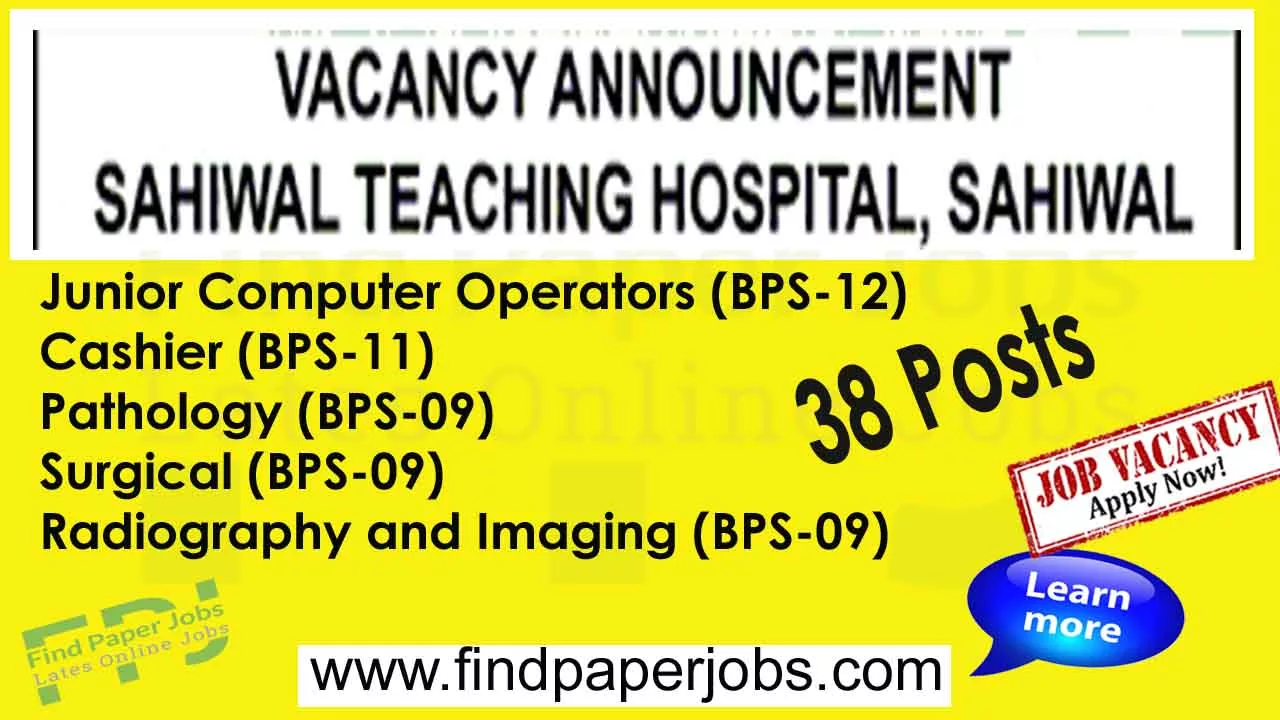Jobs In Sahiwal Teaching Hospital 2023