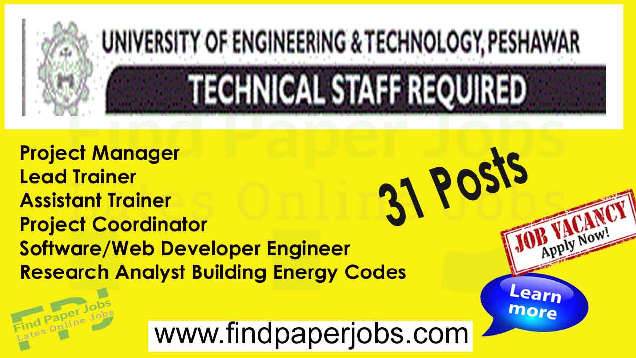 Jobs In UET Peshawar 2023 | University Of Engineering Technology