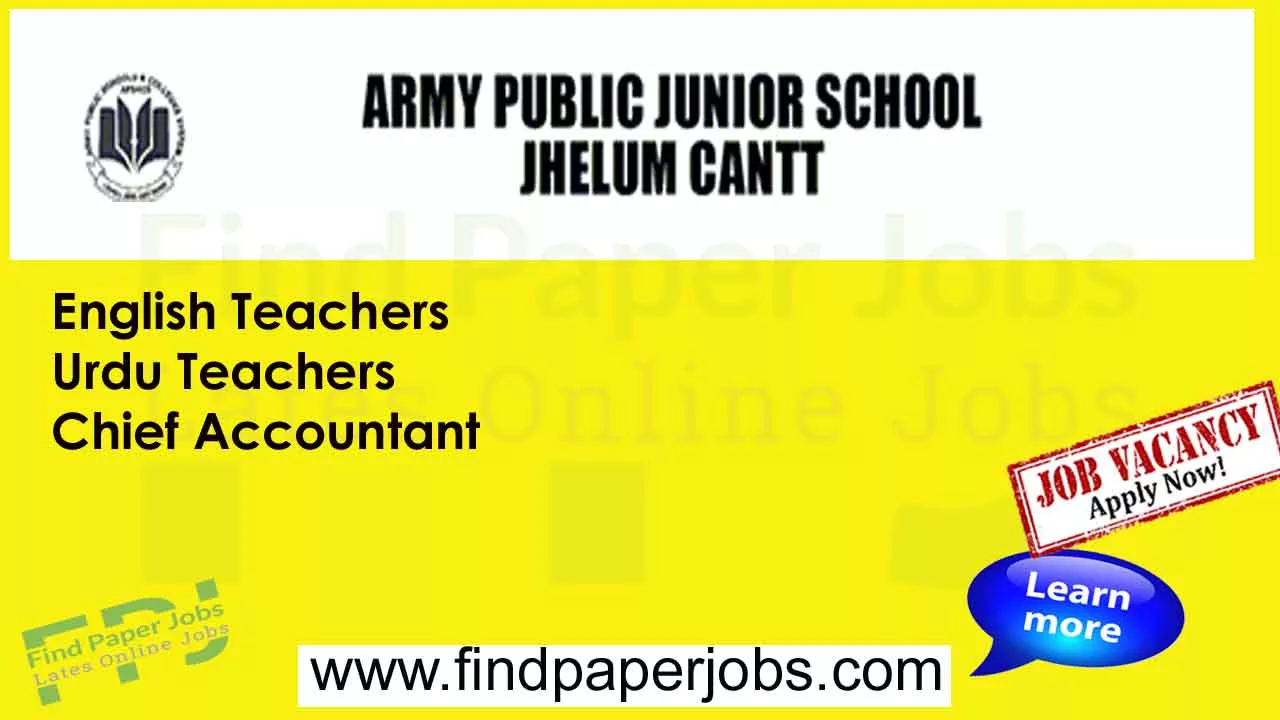 Army Public Junior School Jhelum Jobs 2023