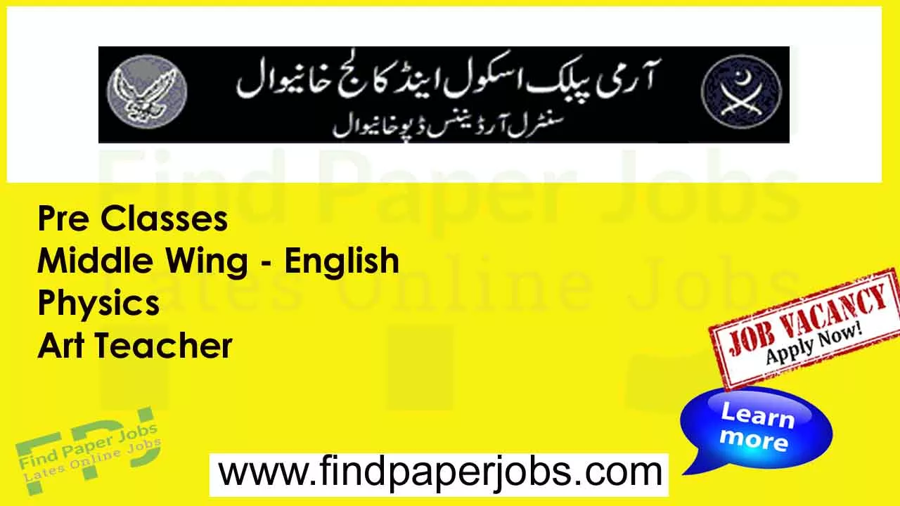 Jobs In Army Public School And College Khanewal 2023