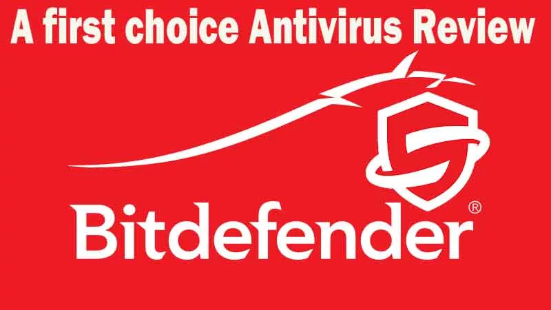Bitdefender Antivirus review A first choice antivirus