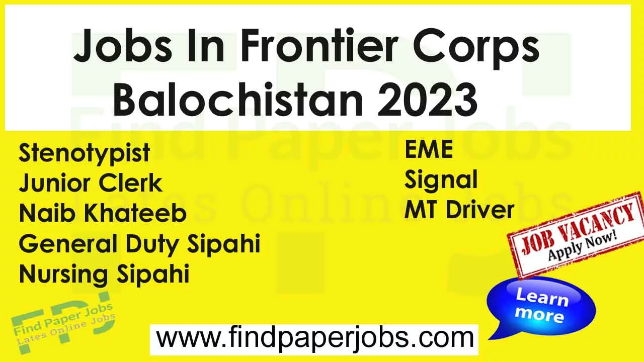 Jobs In Frontier Corps Balochistan 2023