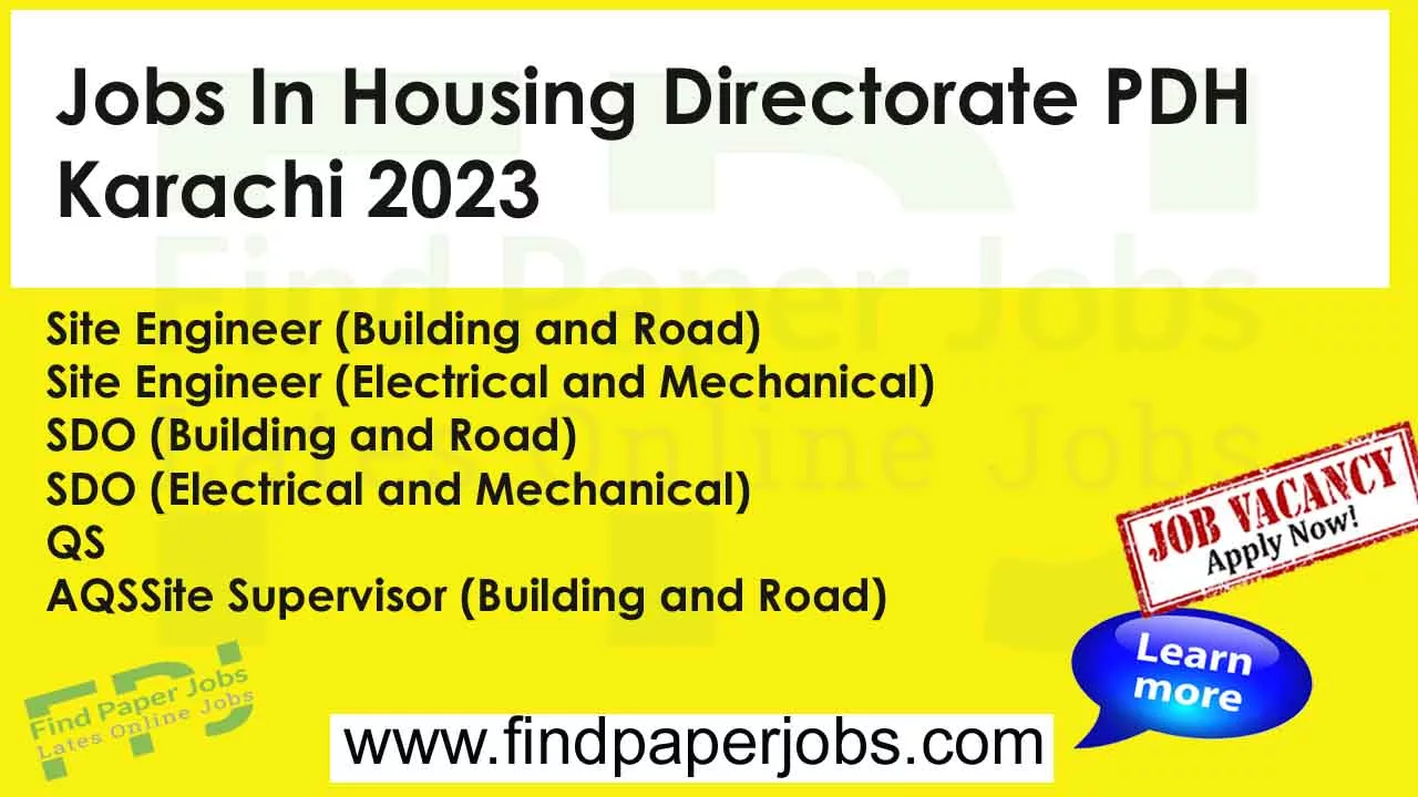 Housing Directorate PDH Karachi Jobs 2023