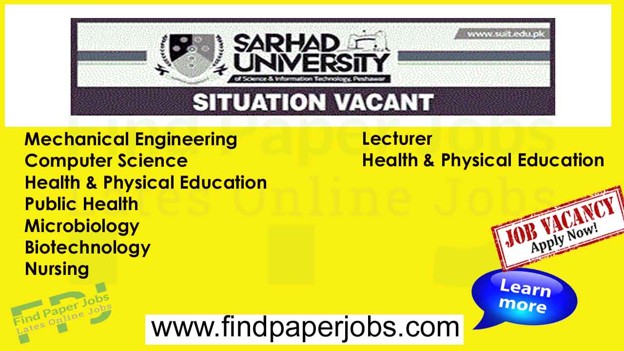 Jobs In Sarhad University Peshawar 2023