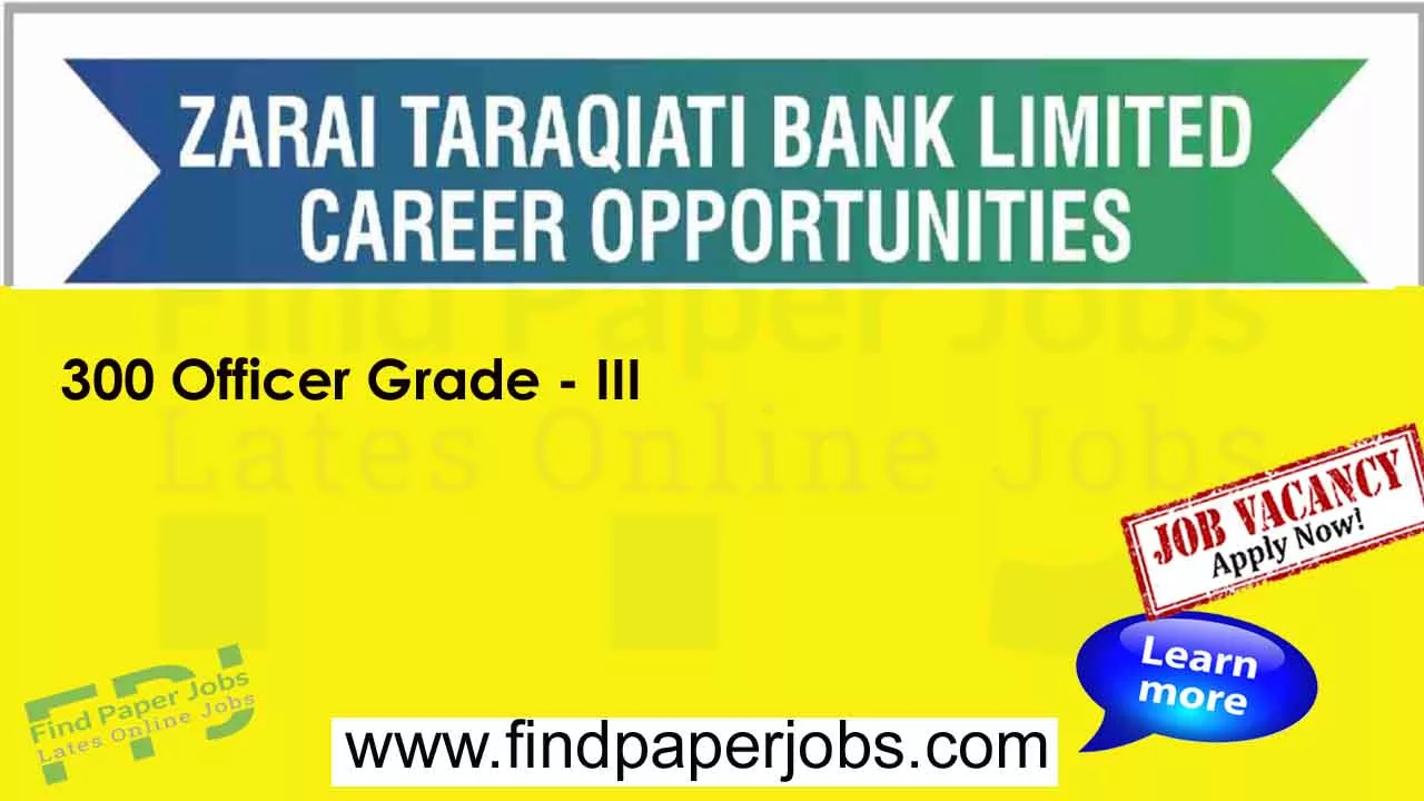 Jobs In ZTBL 2023 | Zarai Taraqiati Bank Limited