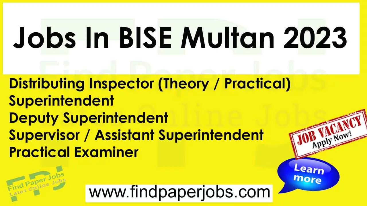 Jobs In BISE Multan 2023 | Board of Intermediate And Secondary Education