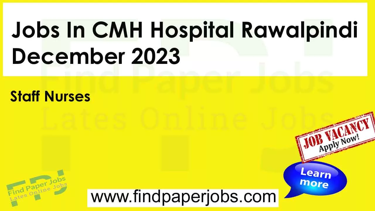 CMH Hospital Rawalpindi Jobs December 2023