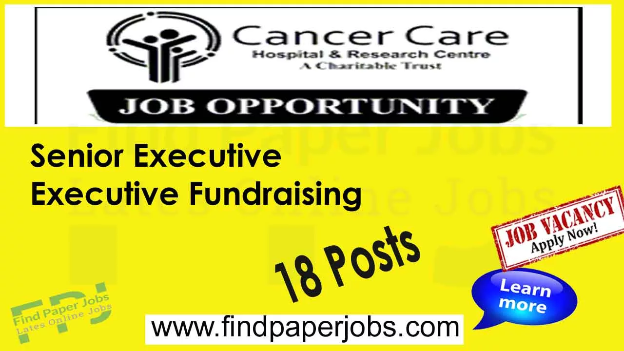 Jobs In Cancer Care Hospital Lahore 2023