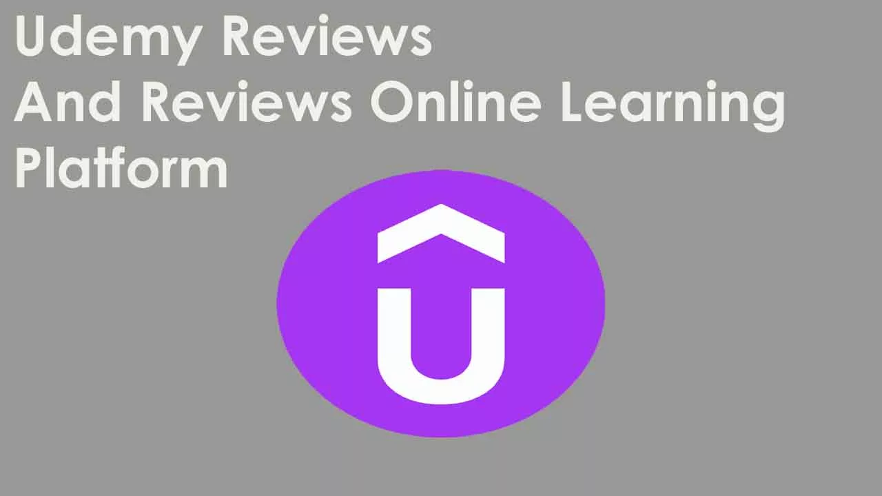 Udemy Reviews and Reviews Online Learning Platform