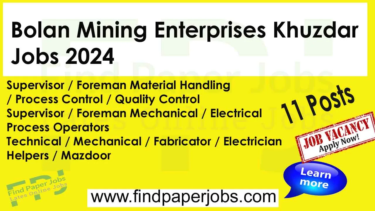 Bolan Mining Enterprises Khuzdar Jobs 2024