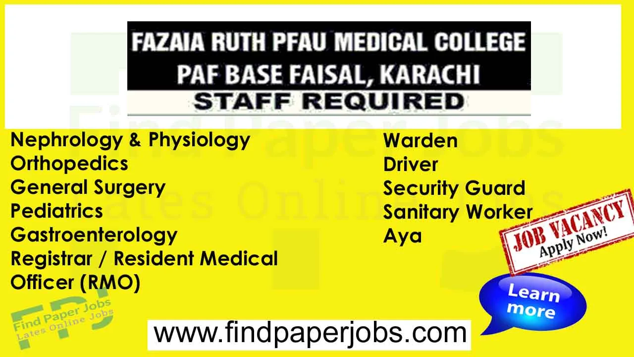 Jobs In Fazaia Ruth Pfau Medical College Karachi 2024